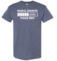 Badass Grandpa Loading Please Wait Shirt for Men