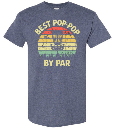 Best Pop-Pop By Par Disc Golf Shirt for Men