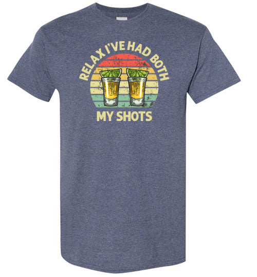 Relax I've Had Both My Shots Funny Tequila Vaccination Shirt