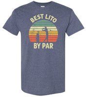 Best Lito By Par Shirt
