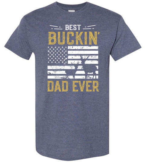 Best Buckin Dad Ever Shirt - Funny Deer Hunting Gift for Men