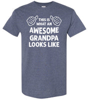 This Is What An Awesome Grandpa Looks Like Shirt for Men