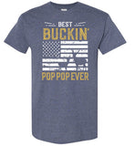 Best Buckin Pop Pop Ever - Funny Deer Hunting Shirt for Men