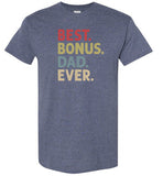Best Bonus Dad Ever Shirt