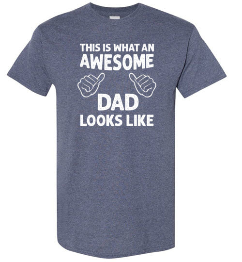 This Is What An Awesome Dad Looks Like Shirt for Men