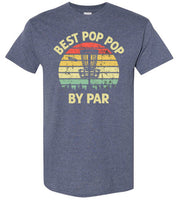 Best Pop Pop By Par Disc Golf Shirt for Men