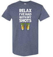 Relax I've Had Both My Shots Fun y Tequila Vaccination Shirt