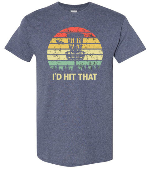 I'd Hit That Disc Golf Shirt for Men