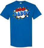 Super Daddy Cartoon Bubble Retro Comic Style Shirt
