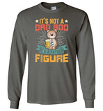 It's Not a Dad Bod It's a Father Figure Shirt