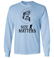 Size Matters Fishing Long Sleeve Shirt for Men
