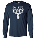 This Is My Deer Hunting Shirt - Funny Gift for Hunters