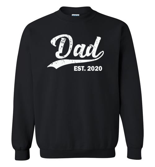 Dad Est 2020 Sweatshirt