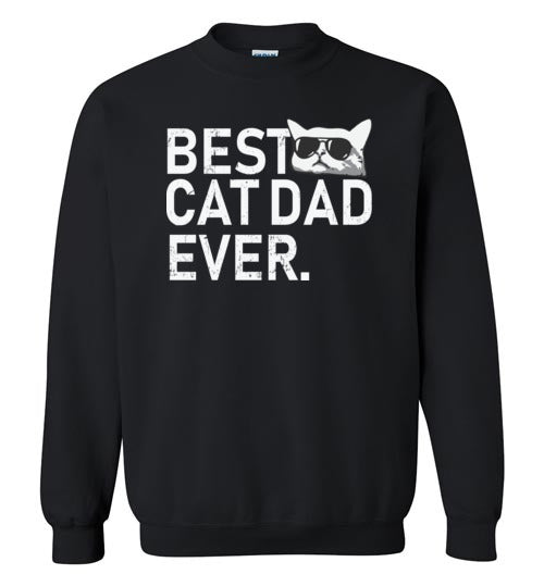 Best Cat Dad Ever Sweatshirt