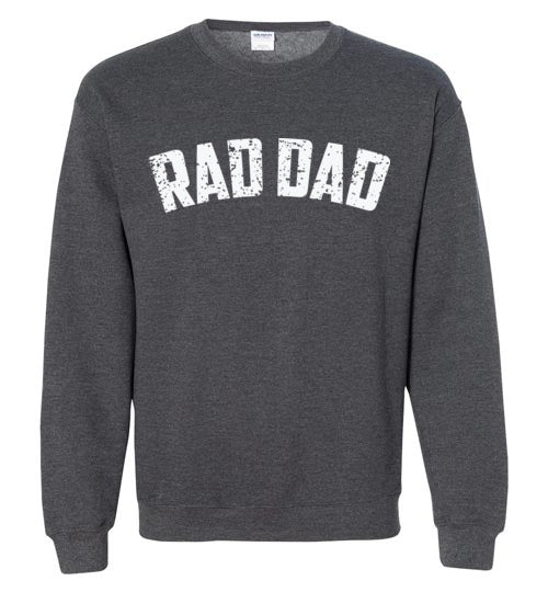 Rad Dad Sweatshirt