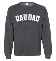 Rad Dad Sweatshirt