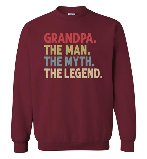 Grandpa The Man The Myth the Legend Sweatshirt