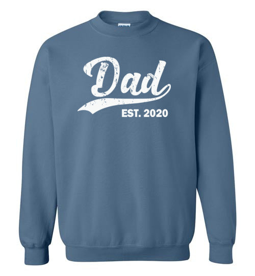 Dad Est 2020 Sweatshirt