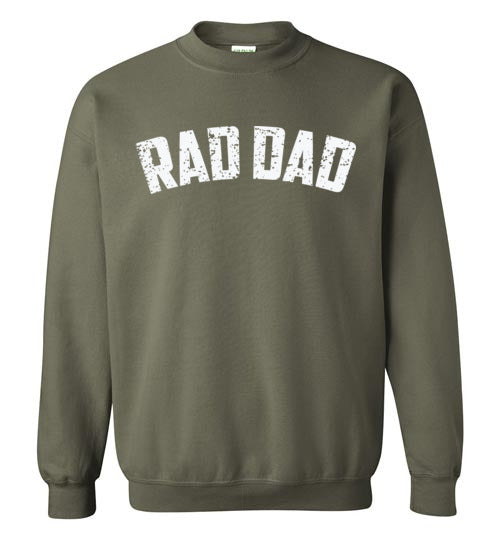 Rad Dad Sweatshirt