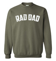 Rad Dad Sweatshirt