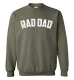 Rad Dad Sweatshirt