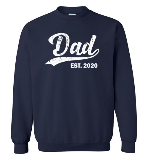 Dad Est 2020 Sweatshirt