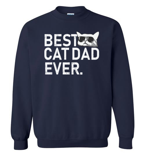 Best Cat Dad Ever Sweatshirt
