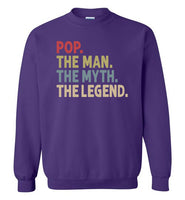 Pop the Man the Myth the Legend Sweatshirt