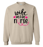 Wife Mom Nurse Sweatshirt