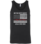 My Favorite Nurse Calls Me Dad Tank Top