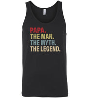 Papa The Man The Myth the Legend Tank Top