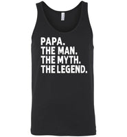 Papa The Man The Myth the Legend Tank Top