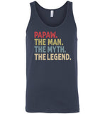 Papaw the Man the Myth the Legend Tank Top