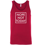 Nope Not Today Tank Top for Men