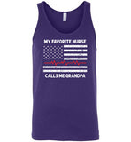 My Favorite Nurse Calls Me Grandpa Tank Top