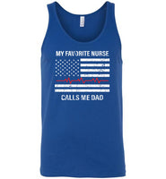 My Favorite Nurse Calls Me Dad Tank Top
