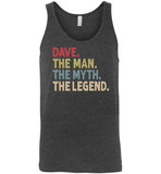 Dave the Man the Myth the Legend Tank Top for Men