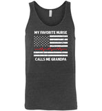 My Favorite Nurse Calls Me Grandpa Tank Top