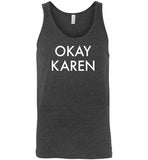 Okay Karen Tank Top for Men