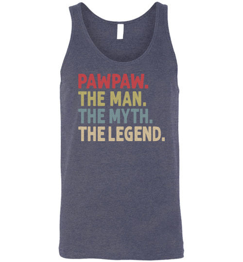 Pawpaw The Man The Myth the Legend Tank Top