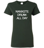 Namaste Drunk All Day T-Shirt