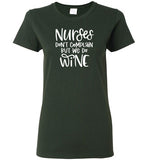 Nurses Don't Complain But We Do Wine Crewneck T-Shirt
