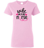 Wife Mom Nurse Short Sleeve T-Shirt