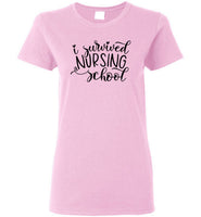I Survived Nursing School T-Shirt