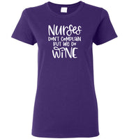 Nurses Don't Complain But We Do Wine Crewneck T-Shirt