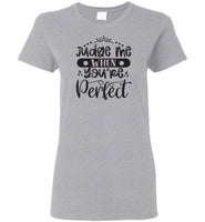 Judge Me When You're Perfect Crewneck T-Shirt