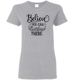 Believe You Can and You're Halfway There Crewneck T-Shirt