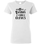 Coffee Scrubs and Rubber Gloves Nurse T-Shirt
