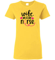 Wife Mom Nurse Short Sleeve T-Shirt