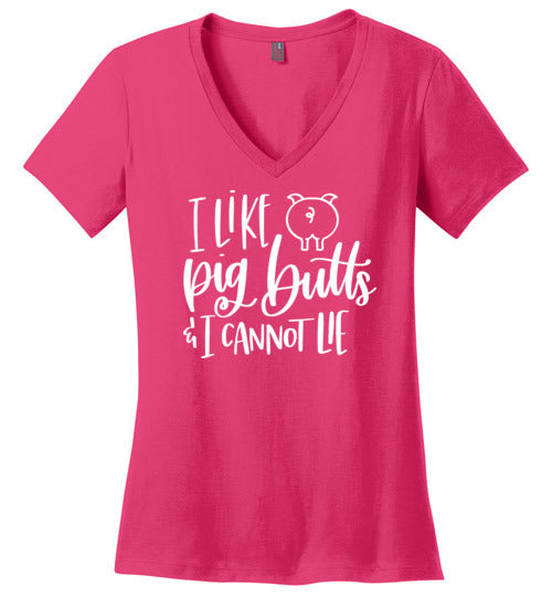 I Like Pig Butts and I Cannot Lie V-neck T-Shirt